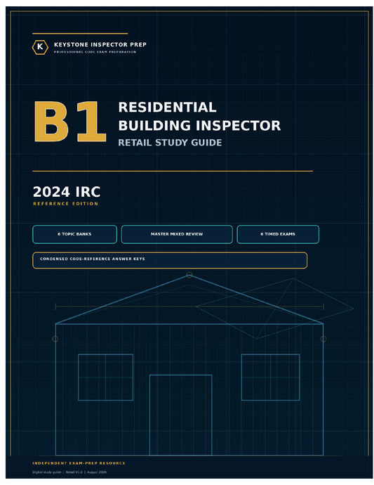 B1 Residential Building Inspector Study Guide — 2024 IRC